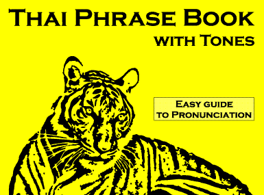 ** THAI PHRASE BOOK WITH TONES **